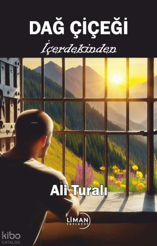 Dağ Çiçeği İçerdekinden