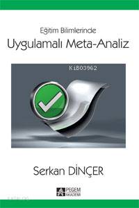 Eğitim Bilimlerinde Uygulamalı Meta Analiz