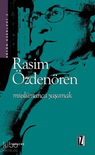 Müslümanca Yaşamak