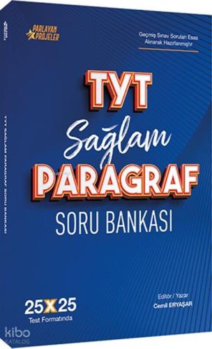 Parlayan Projeler 2025 TYT Sağlam Paragraf Soru Bankası 25 x 25 Deneme Formatında