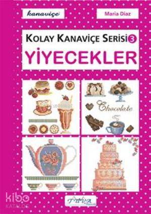 Yiyecekler Kolay Kanaviçe Serisi 3