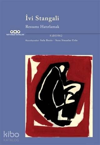İvi Stangali Ressamı Hatırlamak