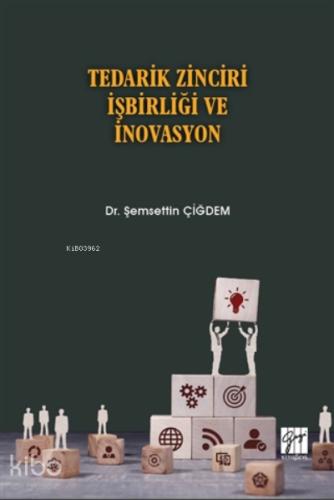 Tedarik Zinciri İşbirliği ve İnovasyon