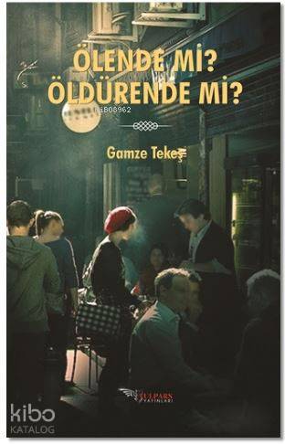 Ölende Mi Öldürende Mi