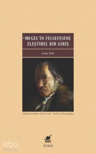 Hegel in Felsefesine Eleştirel Bir Giriş