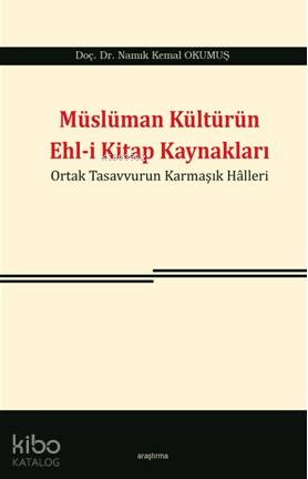 Müslüman Kültürün Ehl i Kitap Kaynakları
