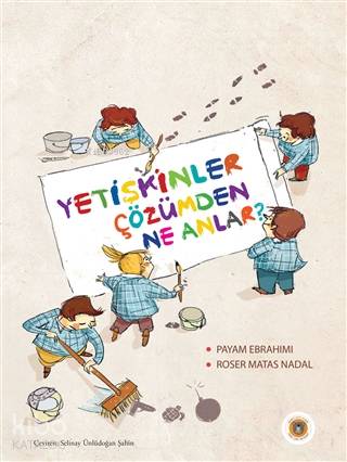 Yetişkinler Çözümden Ne Anlar