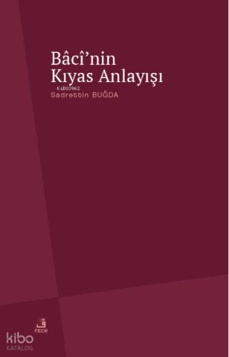 Baci nin Kıyas Anlayışı