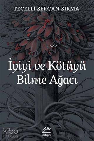 İyiyi ve Kötüyü Bilme Ağacı