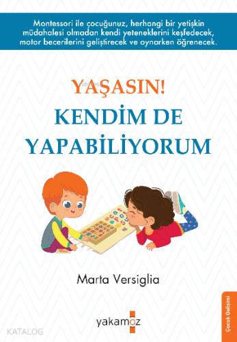Yaşasın Kendim de Yapabiliyorum
