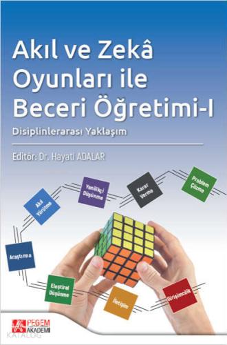 Akıl ve Zeka Oyunları ile Beceri Öğretimi I