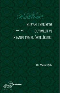 Kur an ı Kerim de Deyimler ve İnsanın Temel Özellikleri