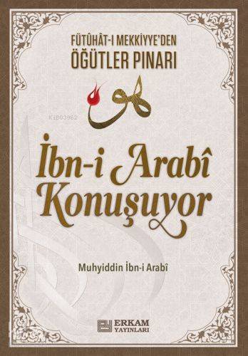 İbn i Arabi Konuşuyor