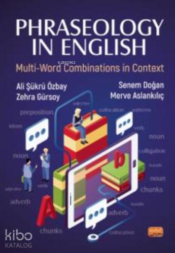 Phraseology in English Multi Word Combinations in Context