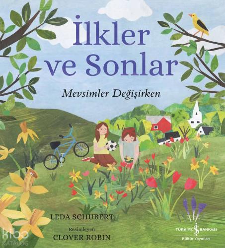 İlkler ve Sonlar Mevsimler Değişirken