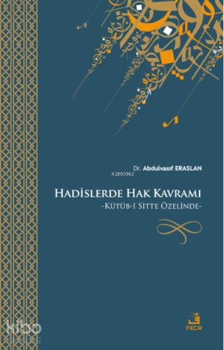 Hadislerde Hak Kavramı
