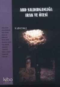 ABD Saldırganlığı Irak ve Ötesi
