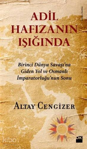 Adil Hafızanın Işığında