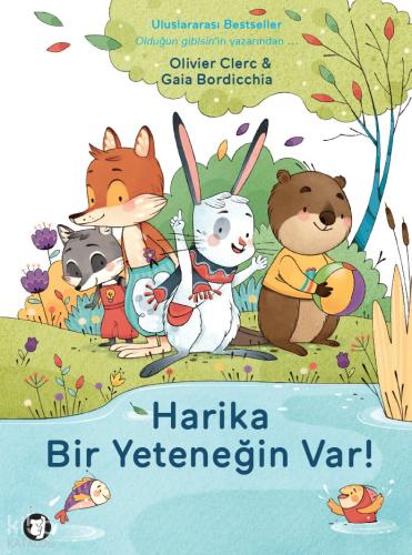 Harika Bir Yeteneğin Var