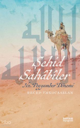 Şehid Sahabiler Hz Peygamber Dönemi