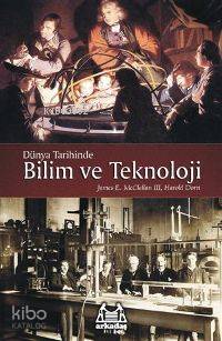 Dünya Tarihinde Bilim ve Teknoloji