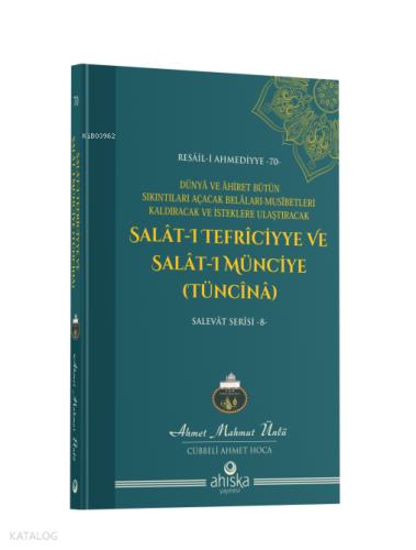 Salatı Tefriciyye ve Salatı Münciye Tüncina