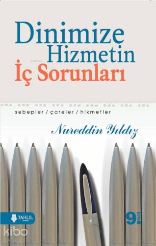 Dinimize Hizmetin İç Sorunları