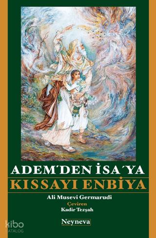 Adem den İsa ya Kıssayı Enbiya