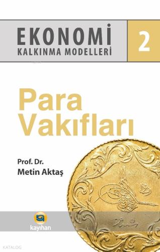 Ekonomi Kalkınma Modelleri 2 Para Vakıfları