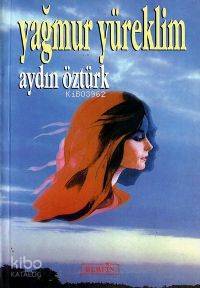 Yağmur Yüreklim