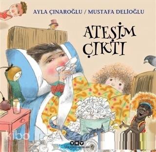 Ateşim Çıktı