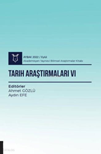 Tarih Araştırmaları VI Aybak 2022 Eylül