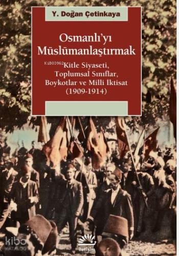 Osmanlı yı Müslümanlaştırmak