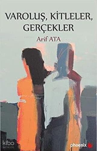 Varoluş Kitleler Gerçekler