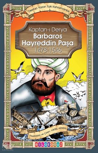 Kaptan ı Derya Barbaros Hayreddin Paşa