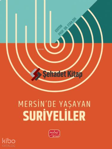 Mersin de Yaşayan Suriyeliler