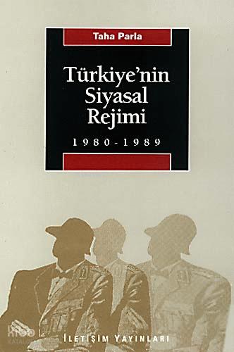 Türkiye nin Siyasal Rejimi 1980 1989