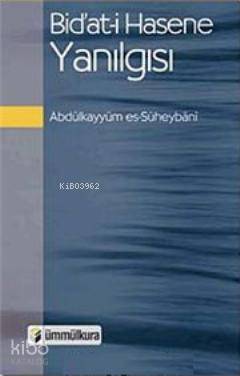 Bidatı Hasene Yanılgısı