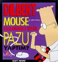Dilbert Mouse Kullanarak Nasıl Pazu Yaptım