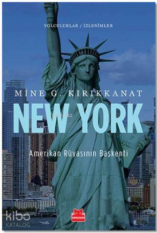 New York Amerikan Rüyasının Başkenti