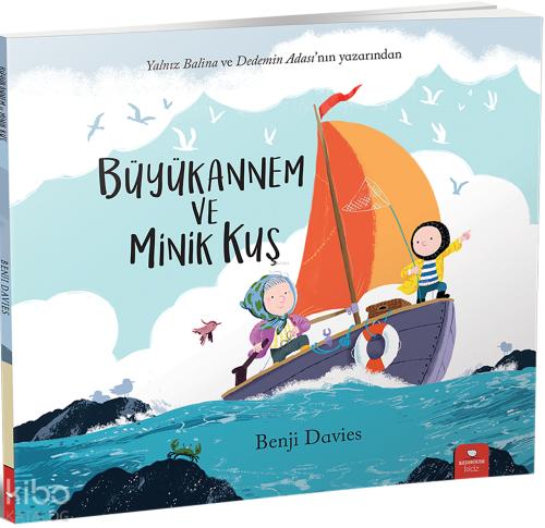 Büyükannem ve Minik Kuş