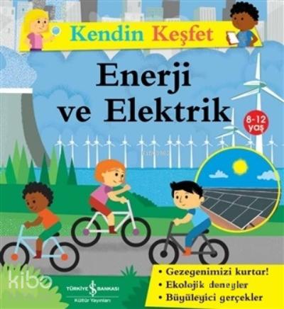 Kendin Keşfet Enerji ve Elektrik