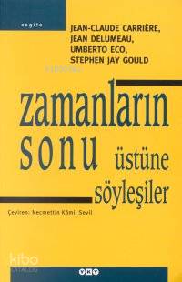 Zamanların Sonu Üstüne Söyleşiler Jean Claude Carriére