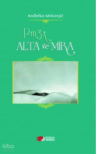Alta ve Mira
