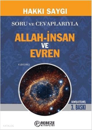 Soru ve Cevaplarıyla Allah İnsan ve Evren