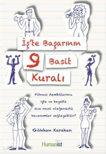 İş te Başarının 9 Basit Kuralı