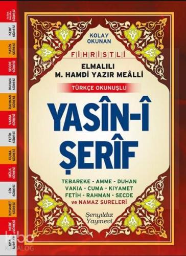 Yasin i Şerif Cami Boy Fihristli Bilgisayar Hatlı Elmalı Hamdi Yazır Mealli Türkçe Okunuşlu