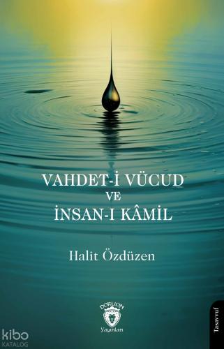 Vahdet i Vücud ve İnsan ı Kamil