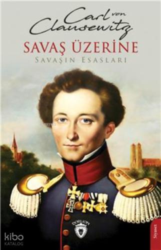 Savaş Üzerine Savaşın Esasları