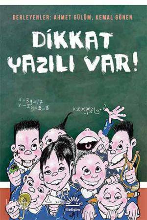 Dikkat Yazılı Var